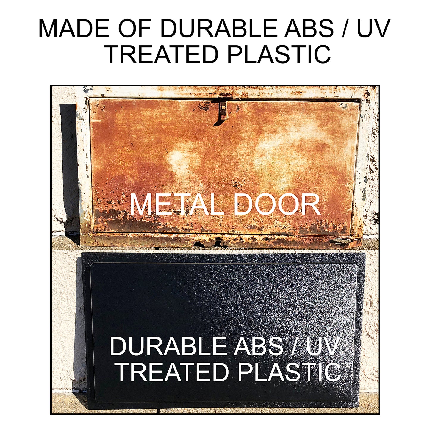 Made of durable ABS and UV treated plastic that won't rust or rot