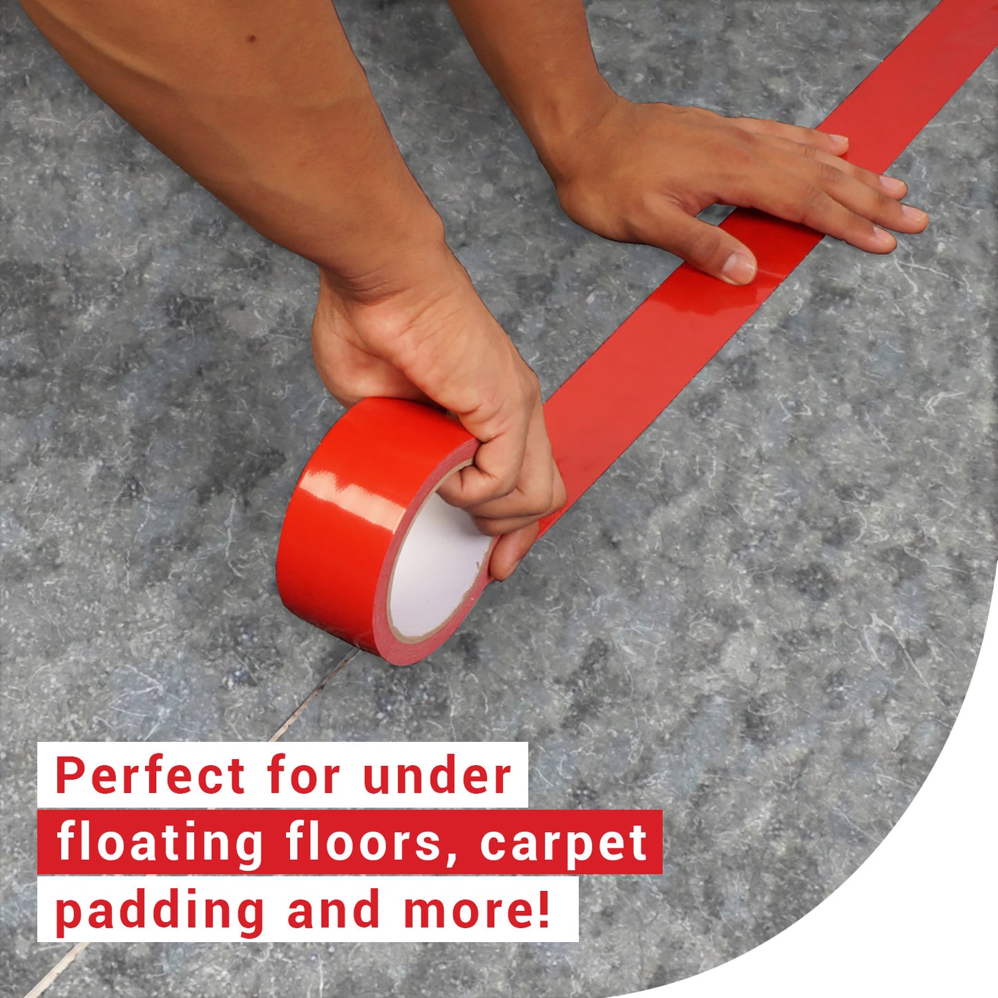 Perfect for under floating floors and carpet padding